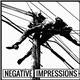 Negative Impressions - Negative Impressions